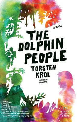 The Dolphin People: A Novel (P.S.)