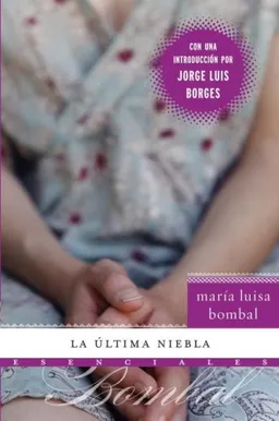 La ultima niebla: Novela (Esenciales)