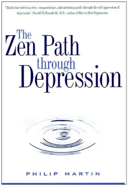 The Zen Path Through Depression (Plus)