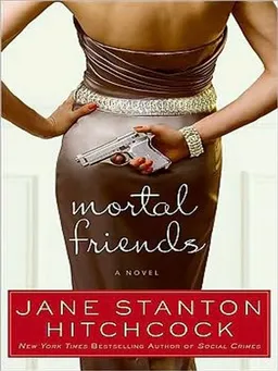 Mortal Friends LP: A Novel
