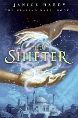 The Healing Wars: Book I: The Shifter