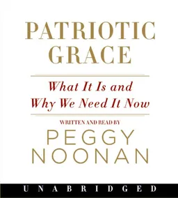 Patriotic Grace CD: What It Is and Why We Need It Now