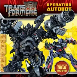עטיפת הספר Transformers: Revenge of The Fallen: Operation Autobot מאת Susan Korman