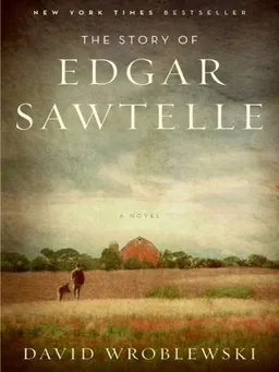 The Story of Edgar Sawtelle: A Novel (Oprah Book Club #62)