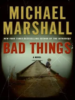 Bad Things LP: A Novel