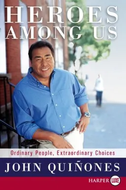 Heroes Among Us LP: Ordinary People, Extraordinary Choices