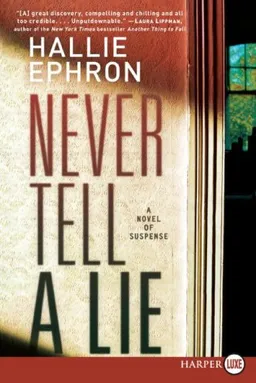 Never Tell a Lie LP: A Novel of Suspense