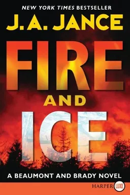 Fire and Ice LP: A Beaumont and Brady Novel