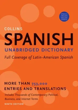 Collins Spanish Unabridged Dictionary, 9th Edition