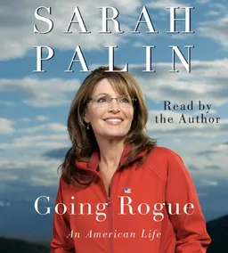 Going Rogue CD: An American Life