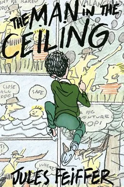 The Man in the Ceiling (Michael Di Capua Books)