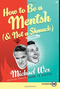 How to Be a Mentsh (and Not a Shmuck) LP