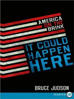 It Could Happen Here LP: America on the Brink