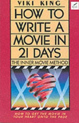 How to Write a Movie in 21 Days
