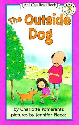 The Outside Dog (I Can Read Book 3)