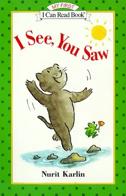 I See, You Saw (My First I Can Read)