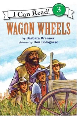 Wagon Wheels (I Can Read Book 3)