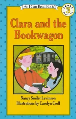 Clara and the Bookwagon (I Can Read Book 3)