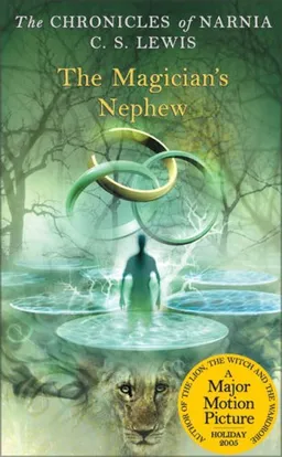 The Magician's Nephew (The Chronicles of Narnia)