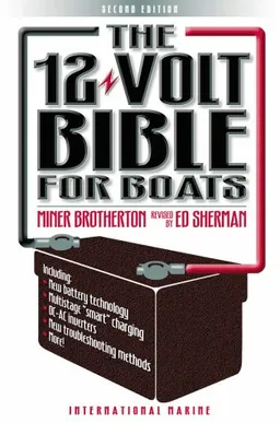 עטיפת הספר The 12-Volt Bible for Boats מאת Miner Brotherton