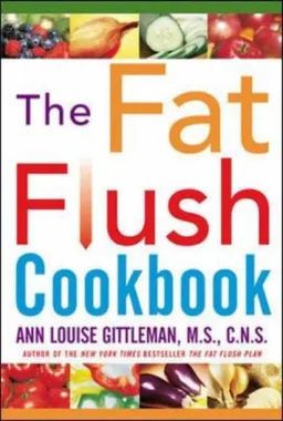 The Fat Flush Cookbook (Gittleman)