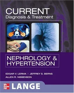 CURRENT Diagnosis & Treatment Nephrology & Hypertension (LANGE CURRENT Series)