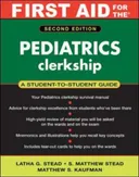 First Aid for the Pediatrics Clerkship (First Aid Series)