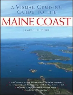 עטיפת הספר A Visual Cruising Guide to the Maine Coast מאת James L. Bildner