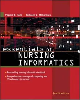 Essentials of Nursing Informatics (Saba, Essentials of Nursing Informatics)