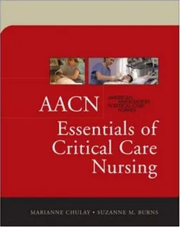 AACN Essentials of Critical Care Nursing