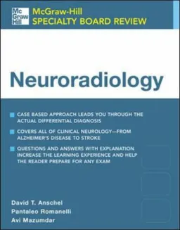 McGraw-Hill Specialty Board Review Clinical Neuroimaging: Cases and Key Points