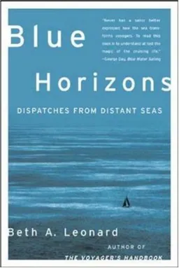 עטיפת הספר Blue Horizons: Dispatches from Distant Seas מאת Beth Leonard