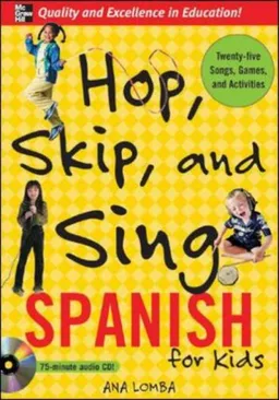 Hop, Skip, and Sing Spanish (Book + Audio CD): An Interactive Audio Program for Kids (Hop Skip & Sing)