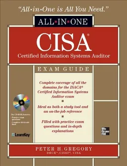 CISA Certified Information Systems Auditor All-in-One Exam Guide