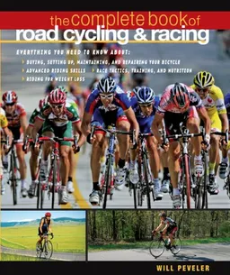 עטיפת הספר The Complete Book of Road Cycling & Racing מאת Willard Peveler