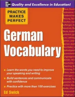 Practice Makes Perfect: German Vocabulary (Practice Makes Perfect Series)