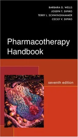 Pharmacotherapy Handbook, Seventh Edition