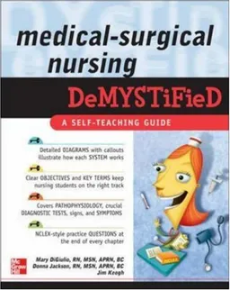 עטיפת הספר Medical-Surgical Nursing Demystified (Demystified Nursing) מאת Mary Digiulio