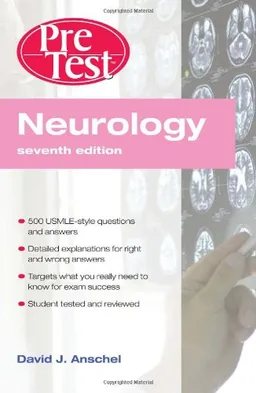Neurology PreTest Self-Assessment & Review, Seventh Edition (PreTest Clinical Medicine)