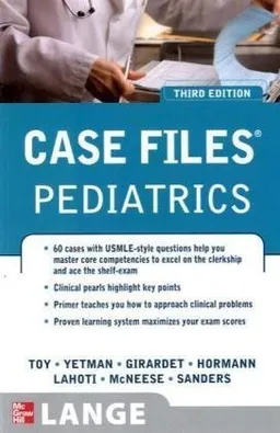 Case Files Pediatrics, Third Edition (LANGE Case Files)