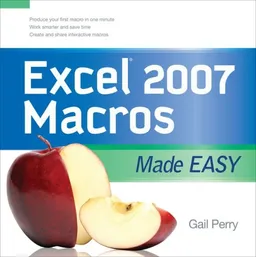 EXCEL 2007 MACROS MADE EASY (Made Easy Series)