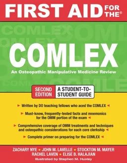 First Aid for the COMLEX, Second Edition (First Aid Series)