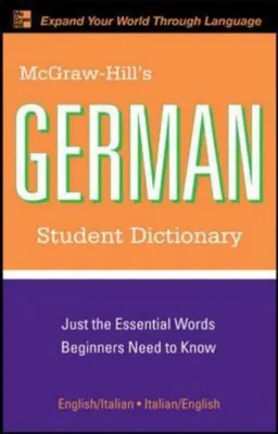 McGraw-Hill's German Student Dictionary (McGraw-Hill Dictionary Series)