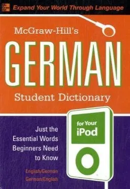 McGraw-Hill's German Student Dictionary for Your iPod (MP3 CD-ROM + Guide) (McGraw-Hill Dictionary Series)