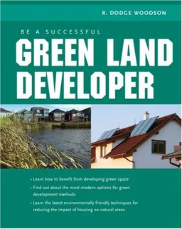Be A Successful Green Land Developer