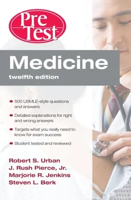 Medicine PreTest Self-Assessment & Review, Twelfth Edition (PreTest Clinical Medicine)