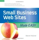 Small Business Web Sites Made Easy (Made Easy Series)