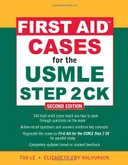 First Aid Cases for the USMLE Step 2 CK, Second Edition (First Aid USMLE)