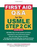 First Aid Q&A for the USMLE Step 2 CK, Second Edition (First Aid USMLE)