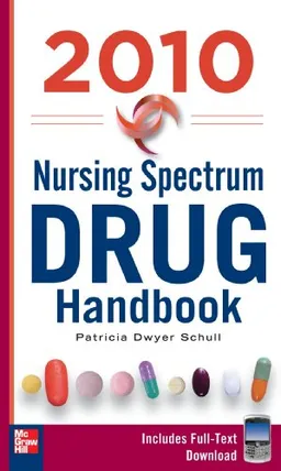 עטיפת הספר Nursing Spectrum Drug Handbook 2010, Fifth Edition מאת Patricia Schull